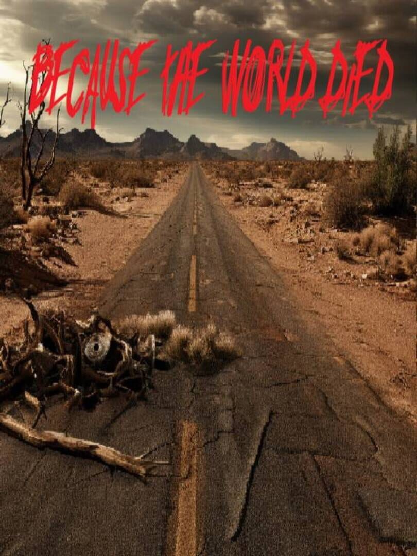Because The World Died 커버