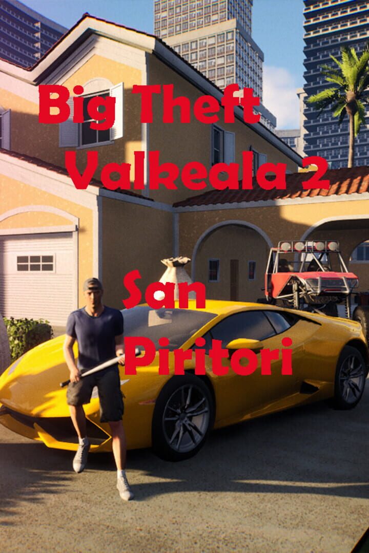 Big Theft Valkeala 2: San Piritori カバー