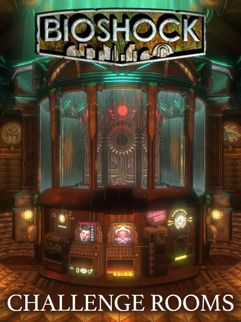 Couverture de BioShock: Challenge Rooms