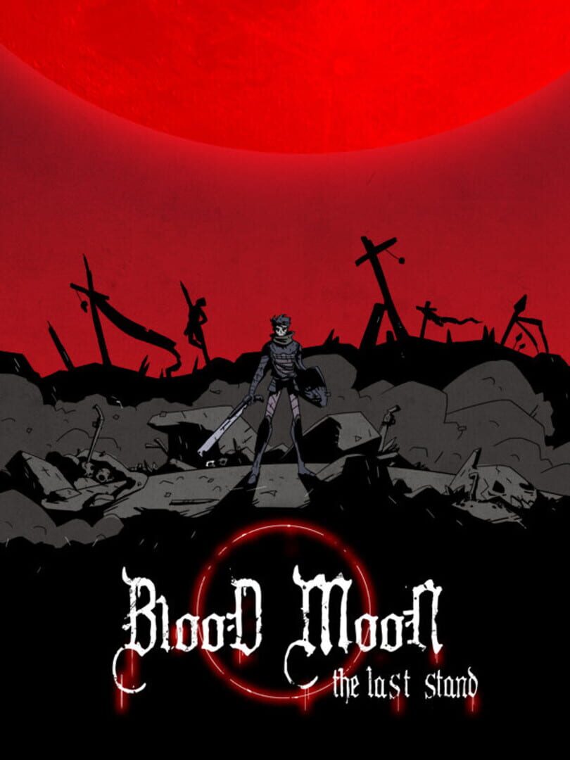Blood Moon: The Last Stand Cover