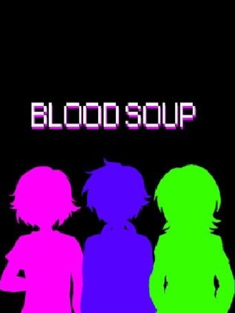 Blood Soup Kapağı