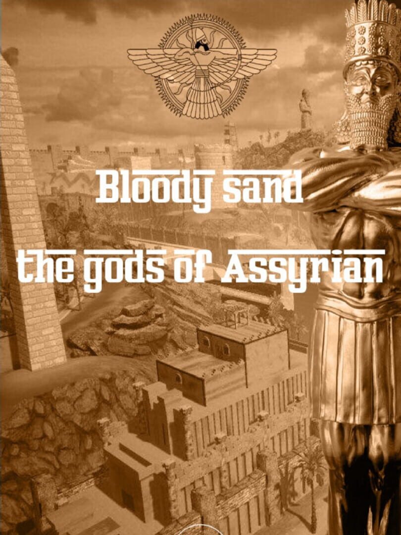 Bloody Sand: The Gods Of Assyria Cover