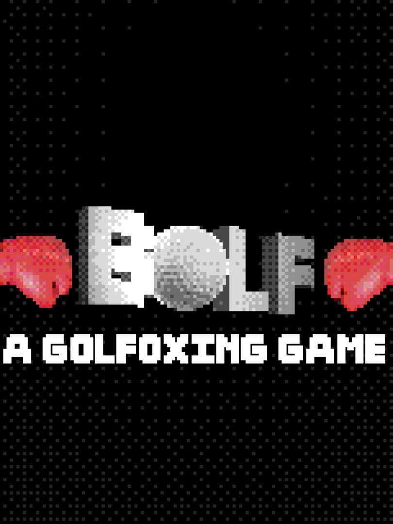Copertina di Bolf: A Golfoxing Game