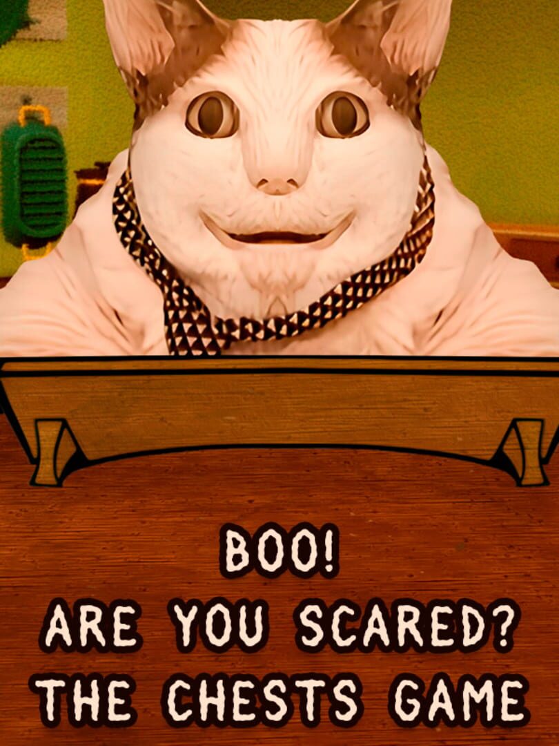 Capa de Boo! Are you scared? The Chests Game