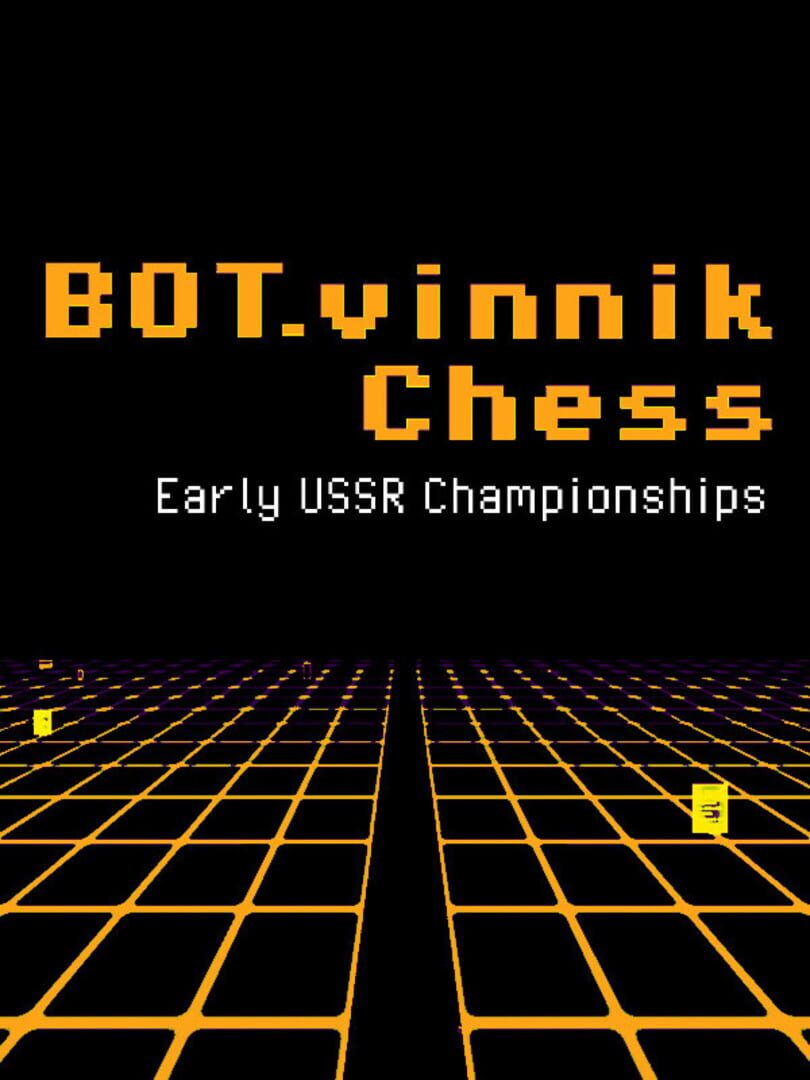 Bot.vinnik Chess: Early USSR Championships Kapağı