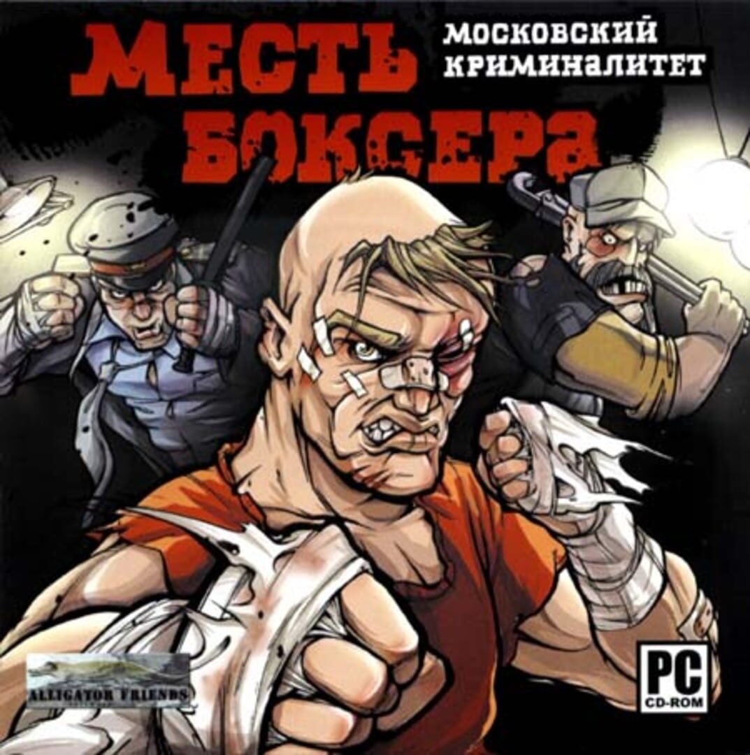 Boxer's Revenge: Moscow's Criminality Cover