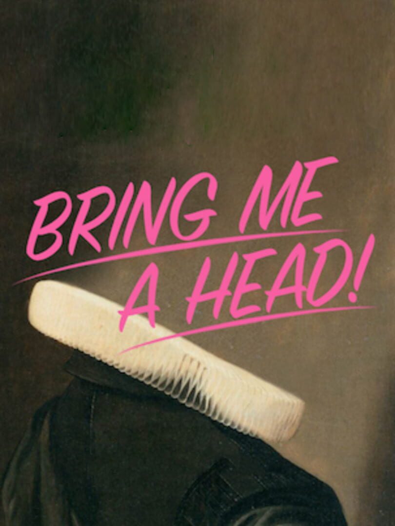 Capa de Bring Me a Head!