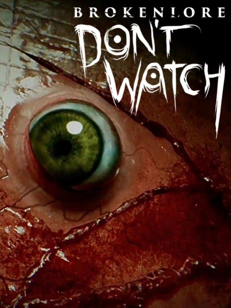 Copertina di BrokenLore: Don't Watch