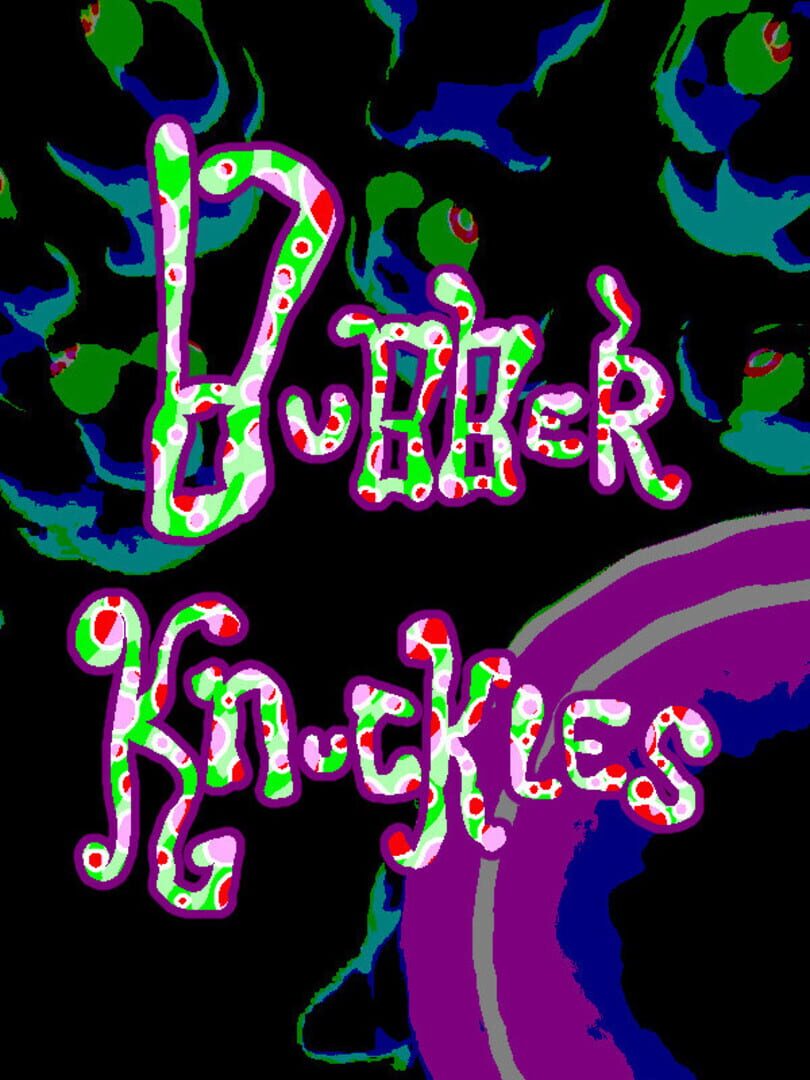 Bubberknuckles Cover