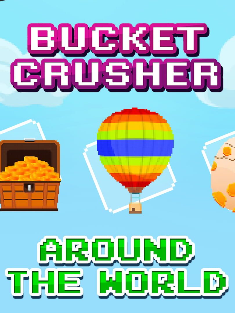 Bucket Crusher: Around The World Kapağı
