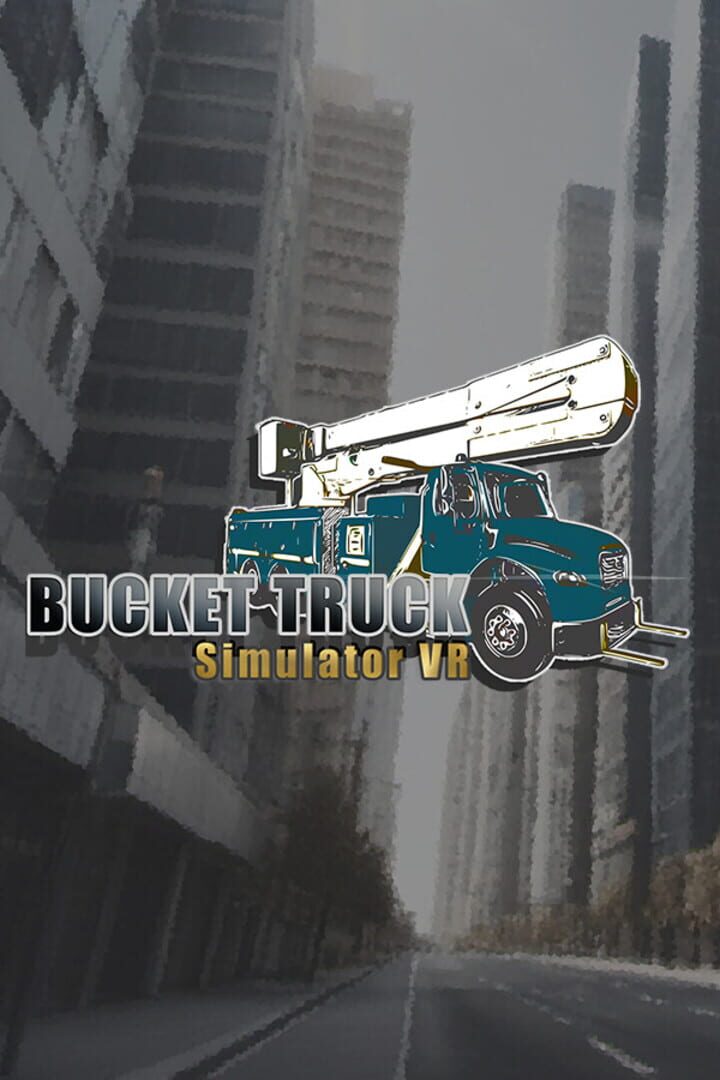 Copertina di Bucket Truck VR Simulator