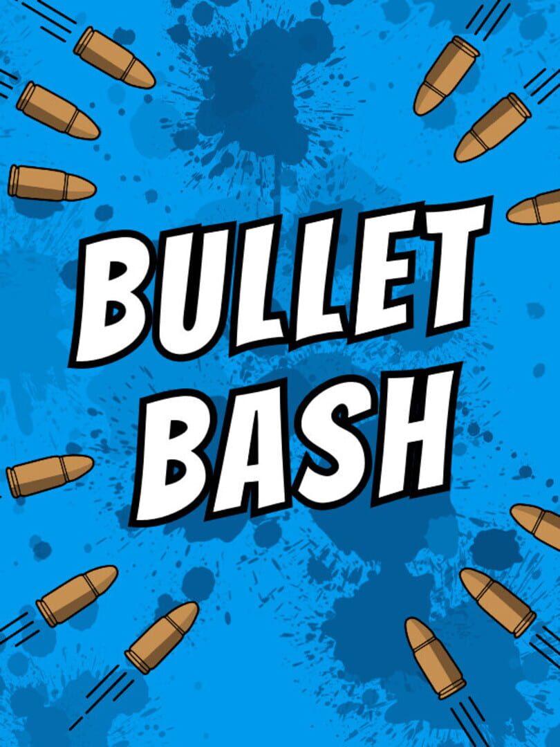 Bullet Bash 커버