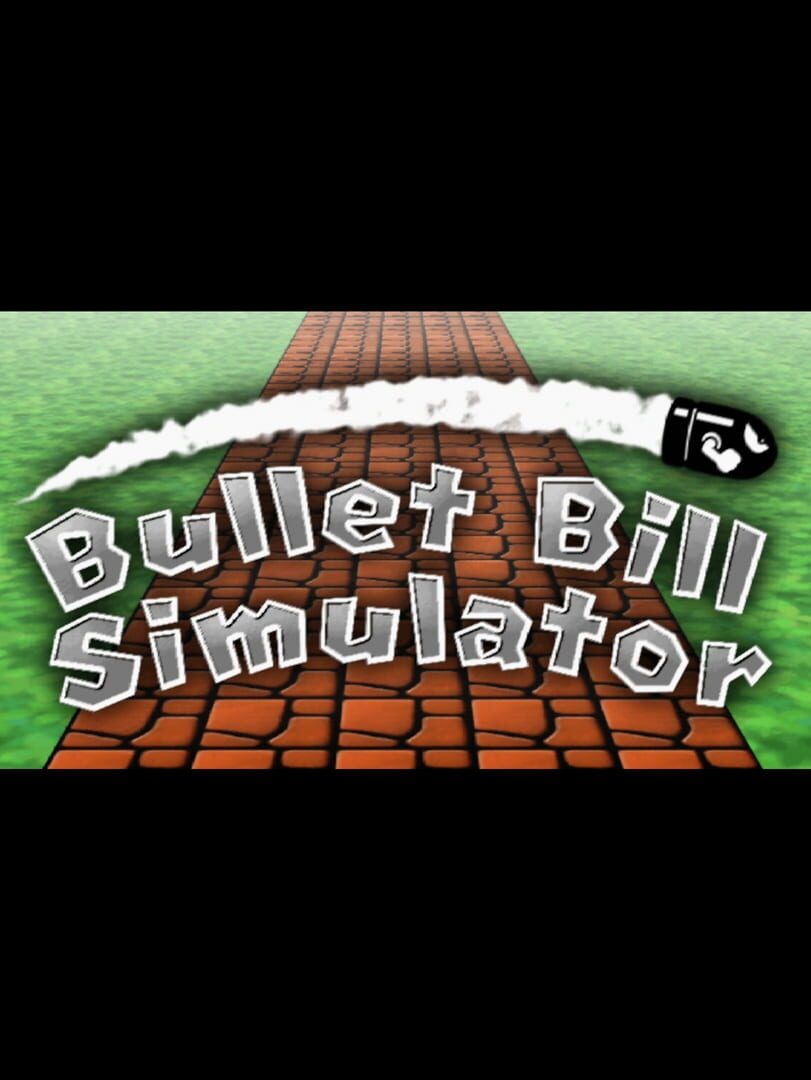 Bullet Bill Simulator 커버