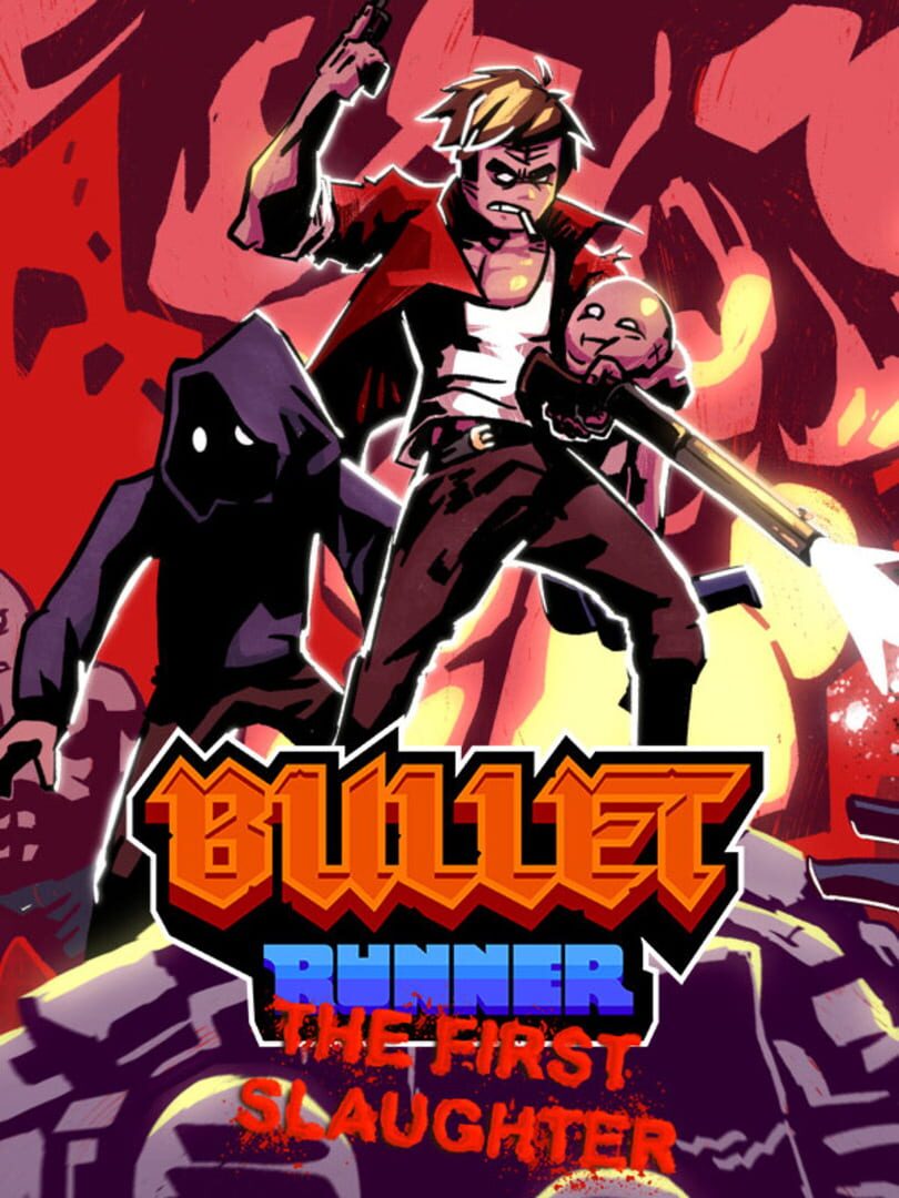 Couverture de Bullet Runner: The First Slaughter
