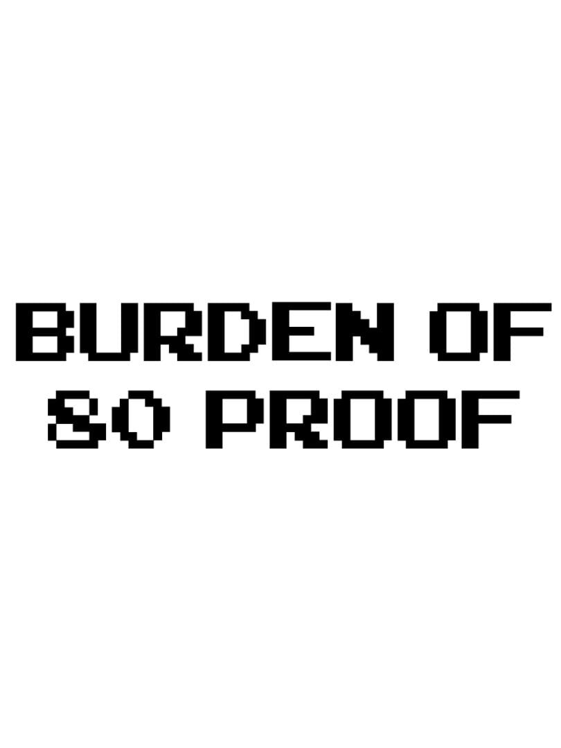 Burden of 80 Proof カバー