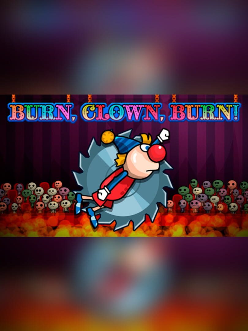 Copertina di Burn, Clown, Burn!