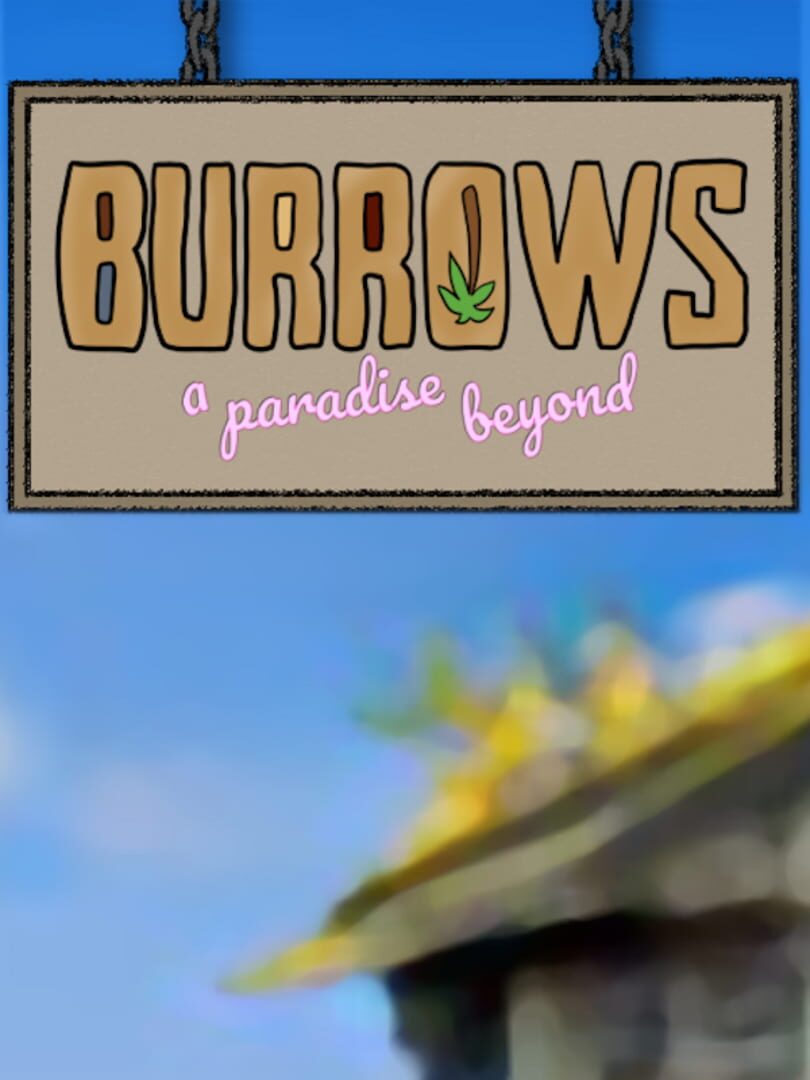 Burrows: A Paradise Beyond Kapağı