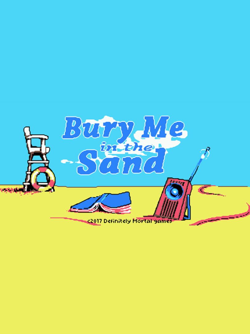 Couverture de Bury Me in the Sand