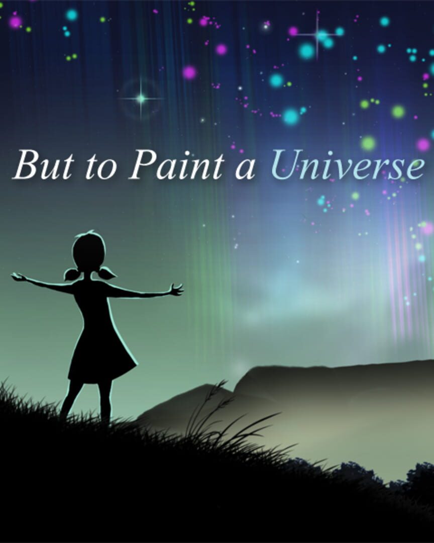 Copertina di But to Paint a Universe