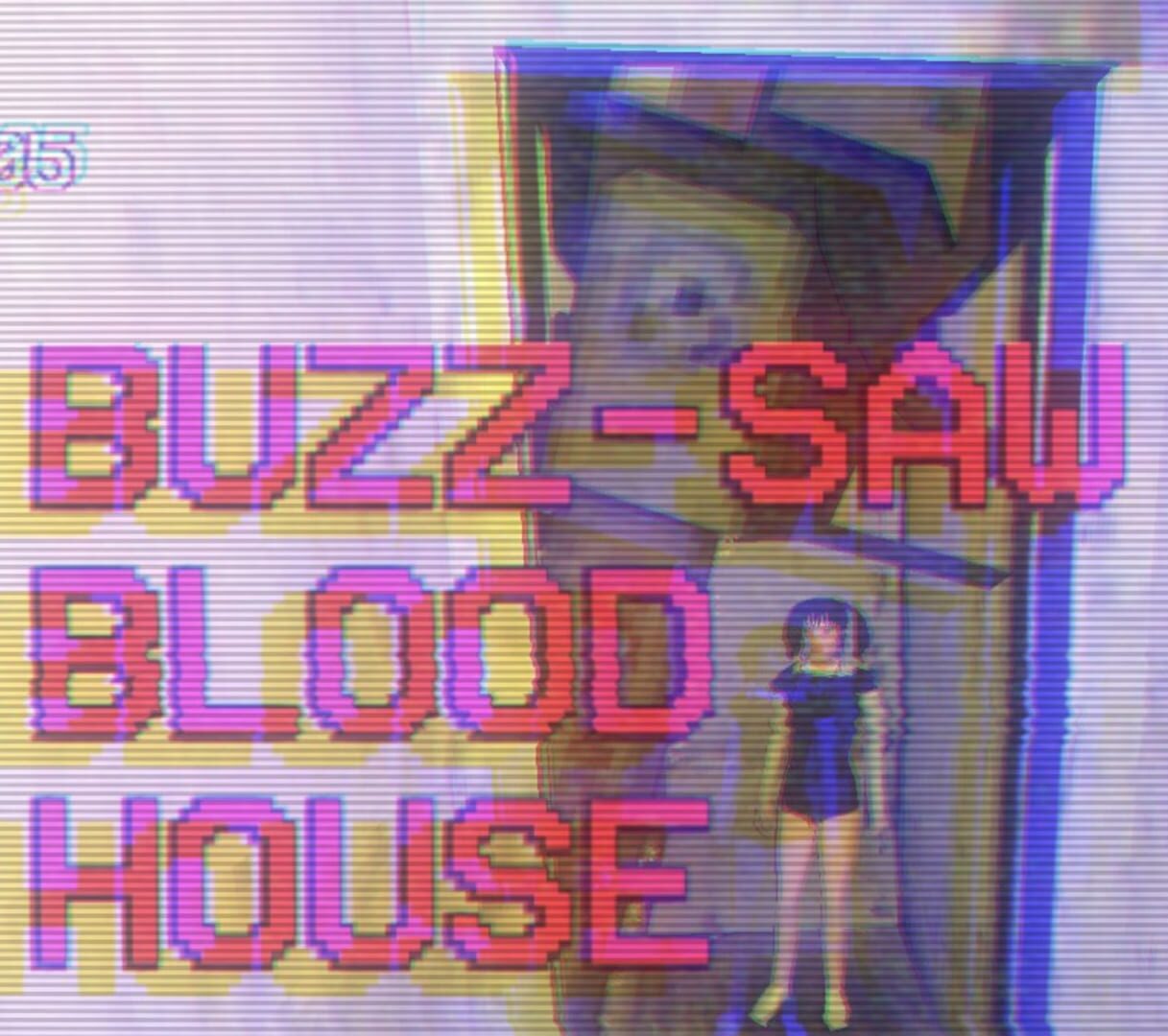 Buzz-Saw Blood House カバー