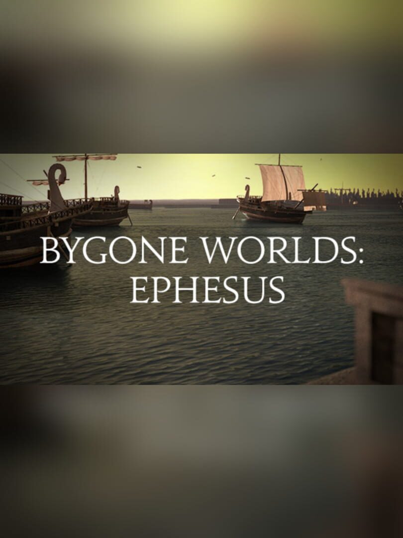 Bygone Worlds: Ephesus Cover