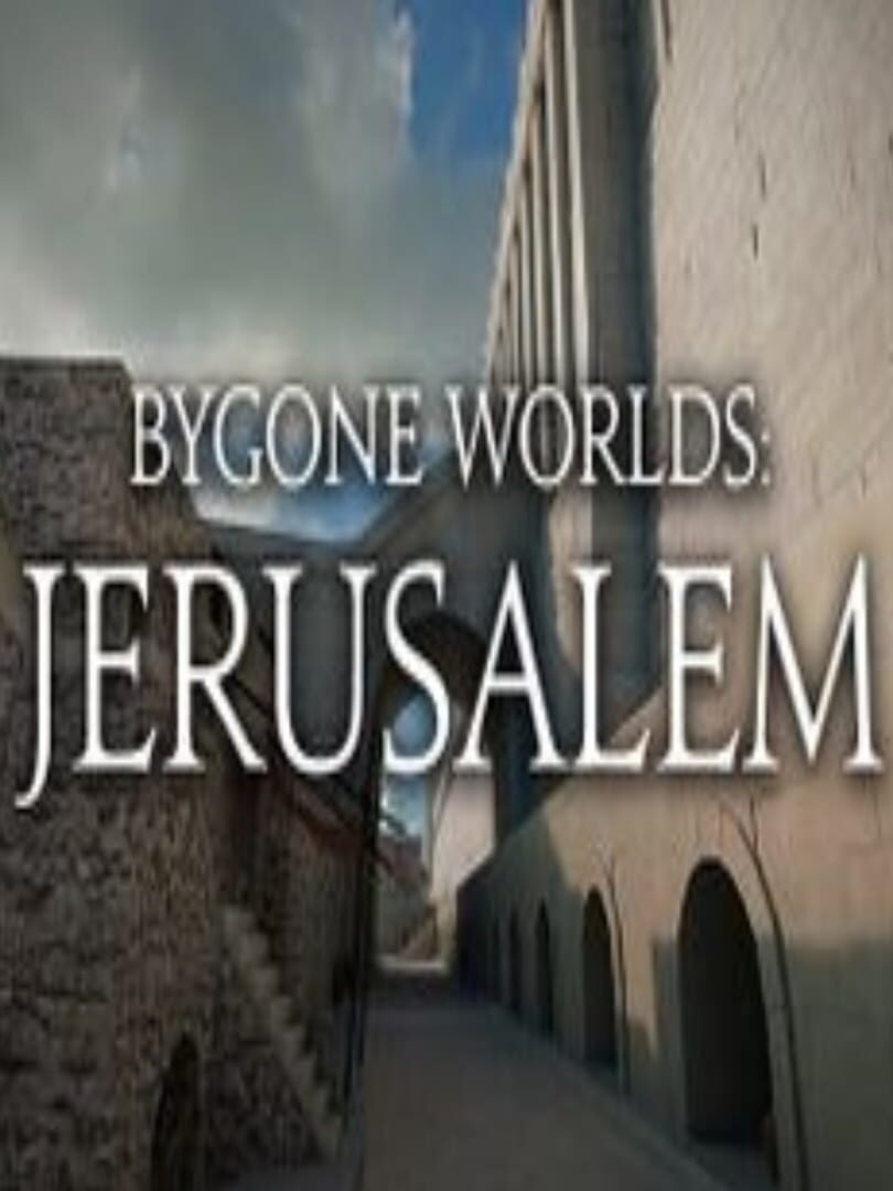 Bygone Worlds: Jerusalem Cover