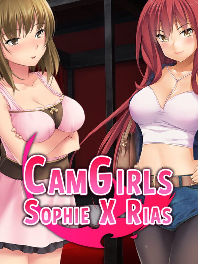 CamGirls: Sophie X Rias Cover