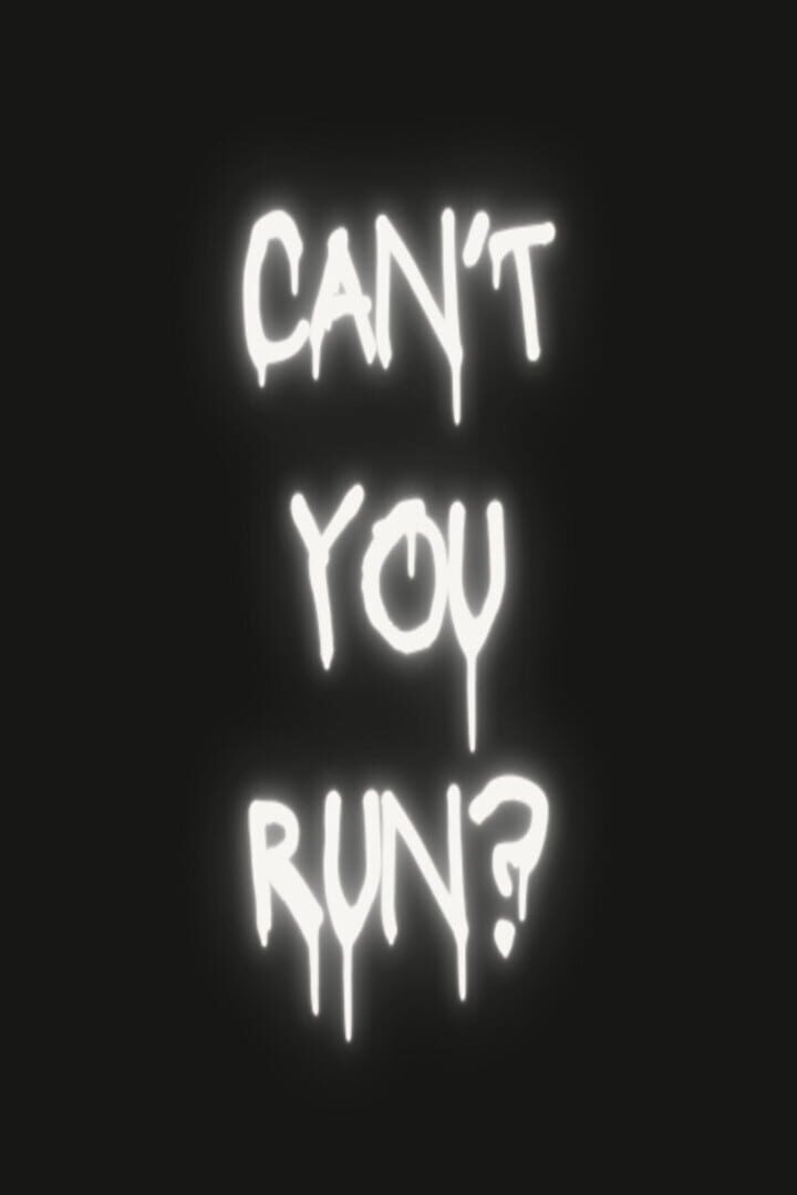 Can't You Run? 커버