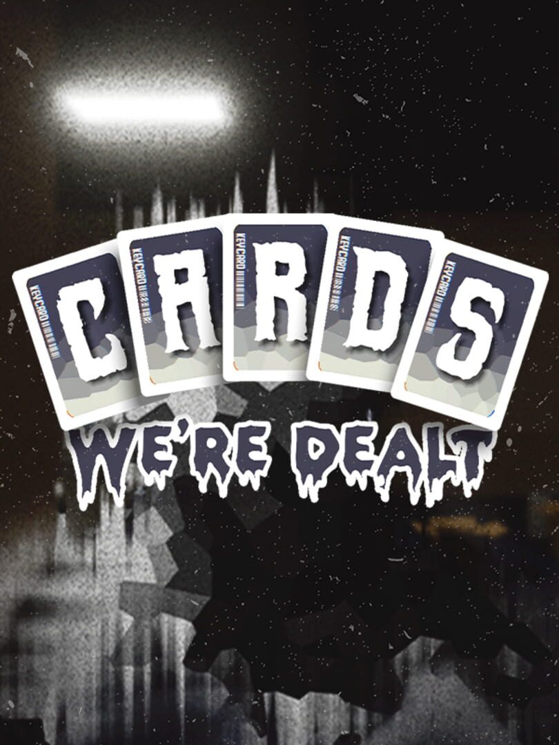 Cards We're Dealt Cover