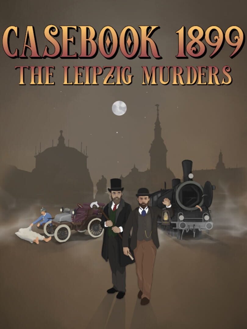 Casebook 1899: The Leipzig Murders Cover