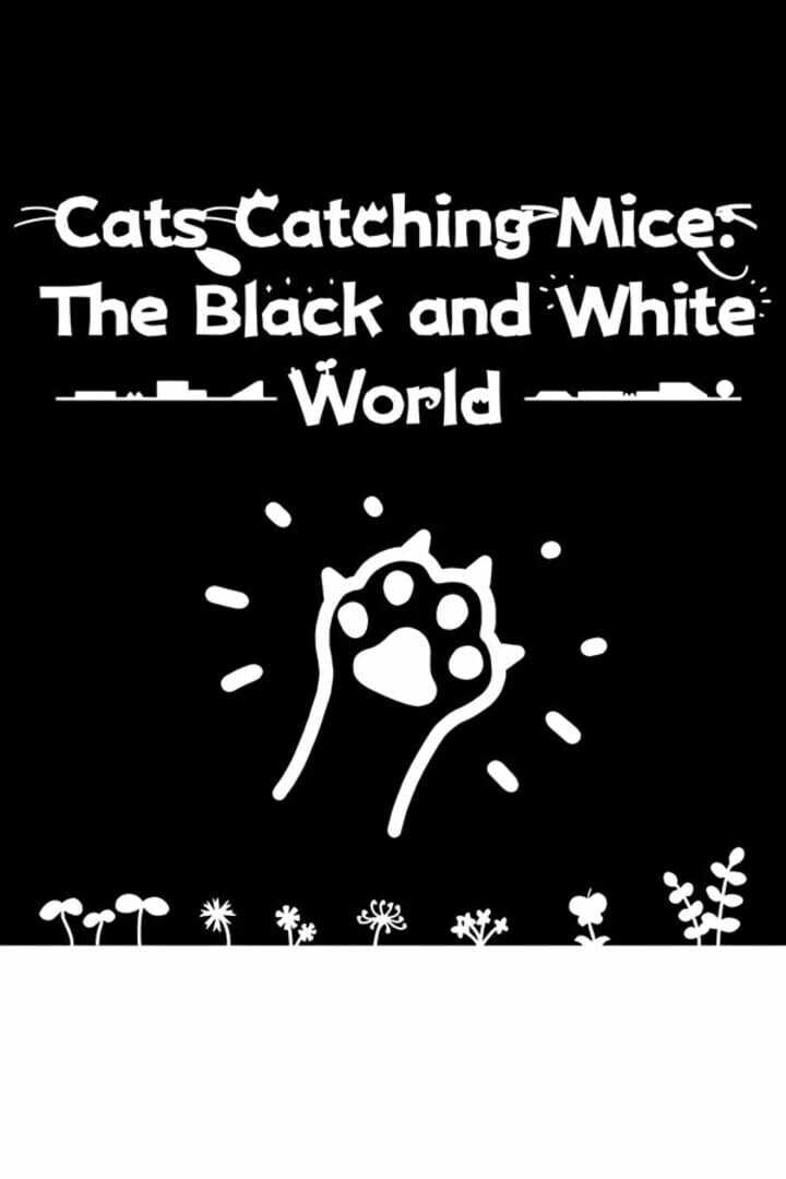 Couverture de Cats Catching Mice: The Black and White World