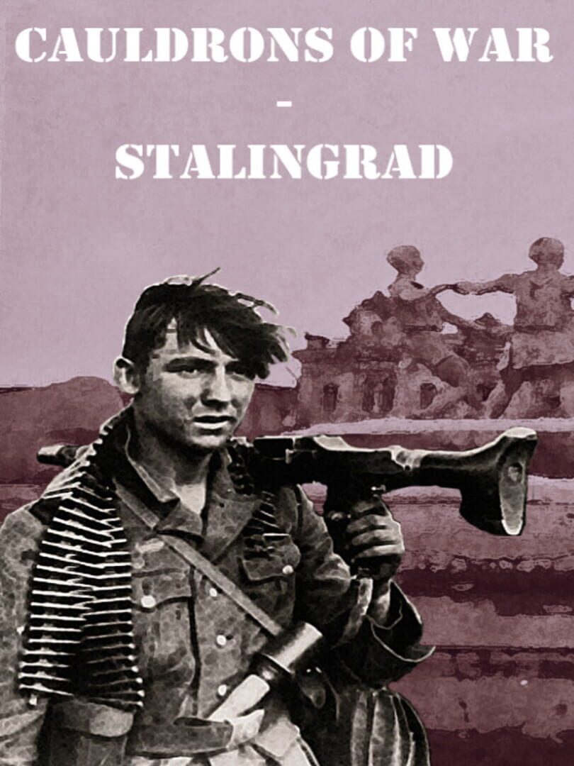 Cauldrons of War: Stalingrad Cover