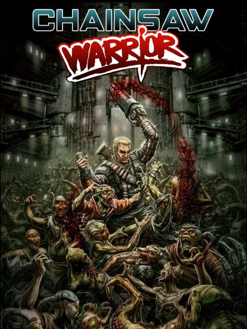 Chainsaw Warrior Cover