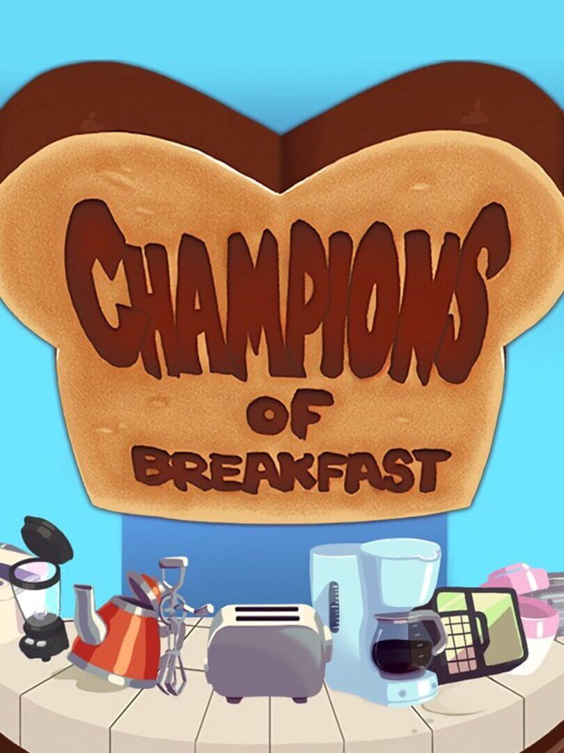 Champions of Breakfast Kapağı