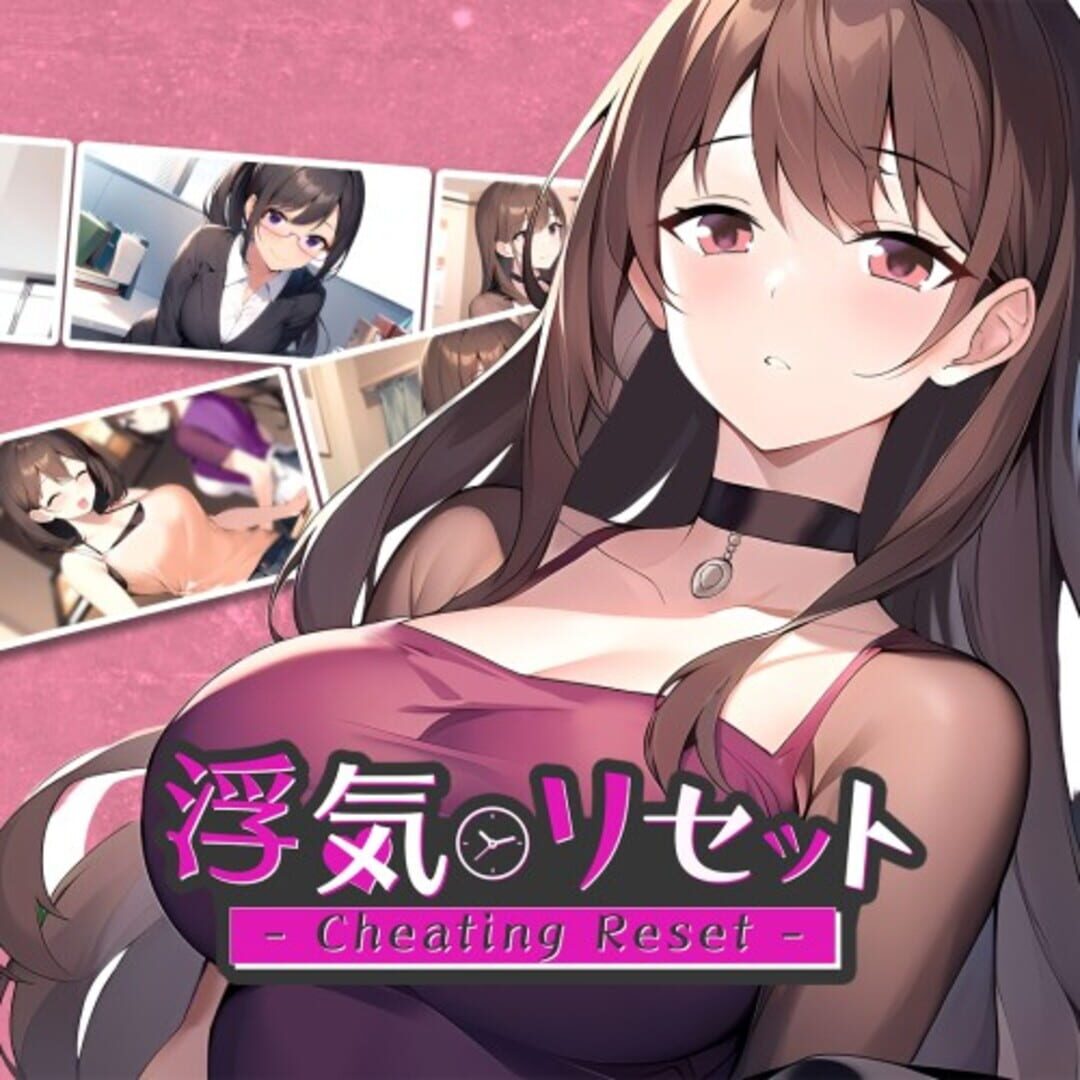 Cheating Reset: Uwaki Reset Cover