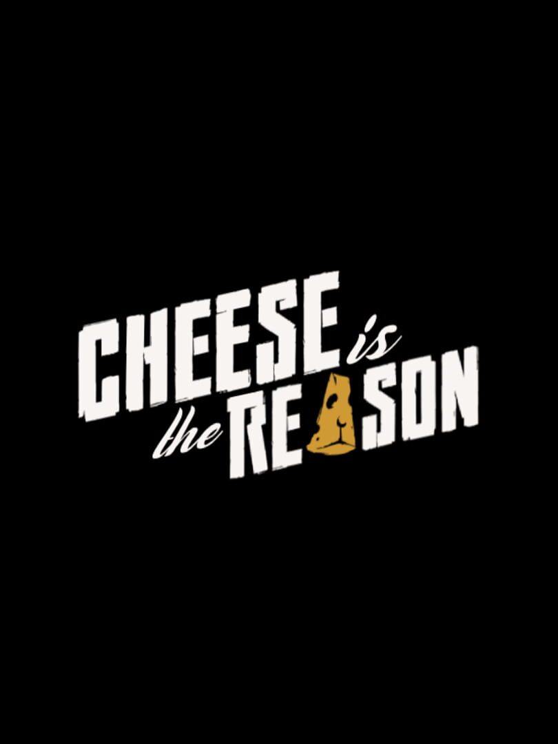 Cheese is the Reason カバー