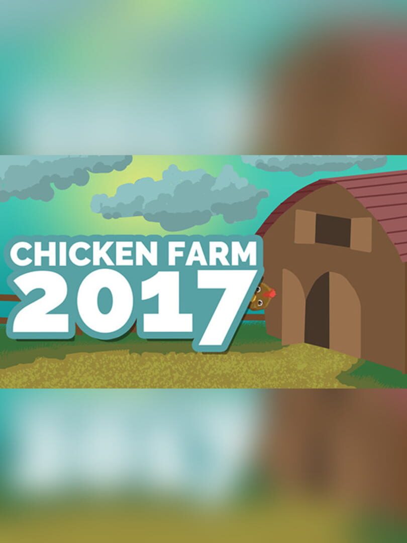 Chicken Farm 2K17 Kapağı