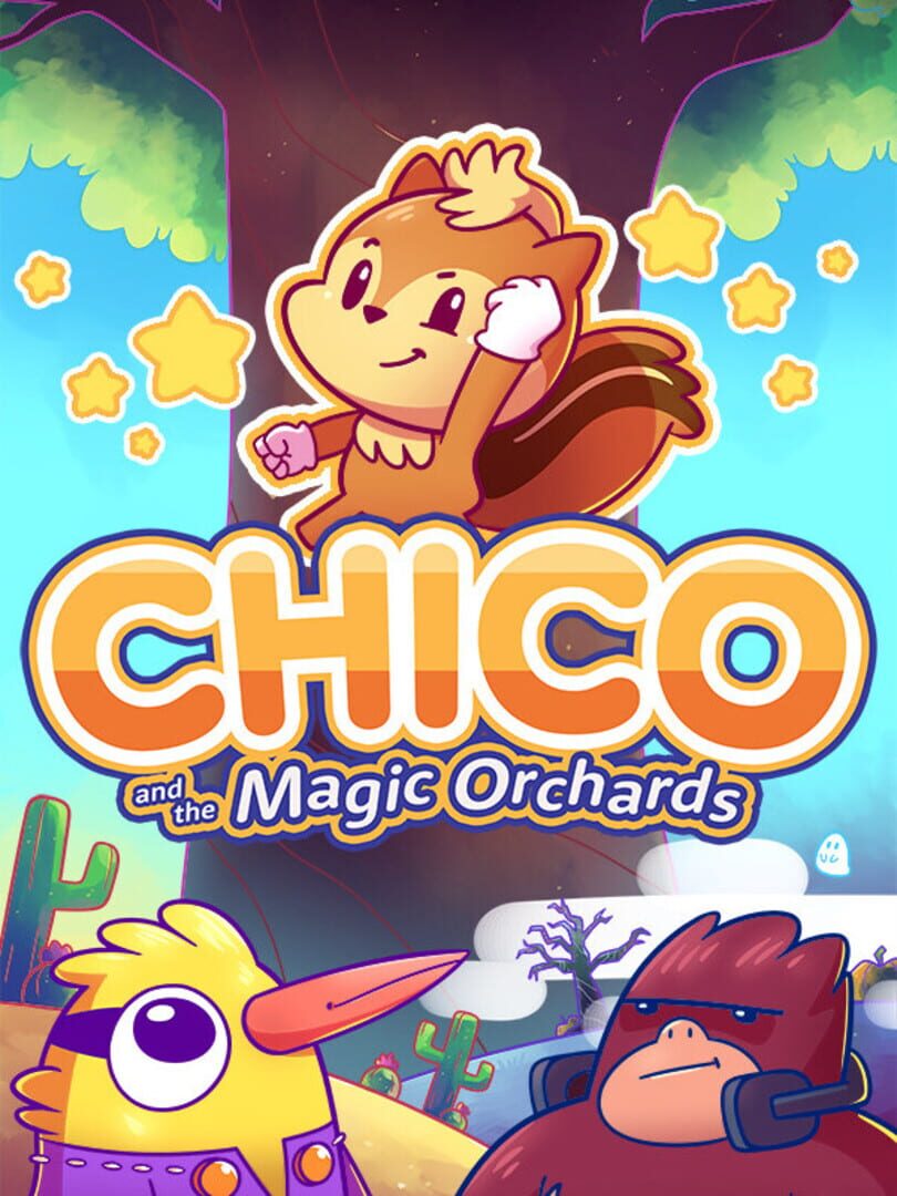 Chico and the Magic Orchards Cover