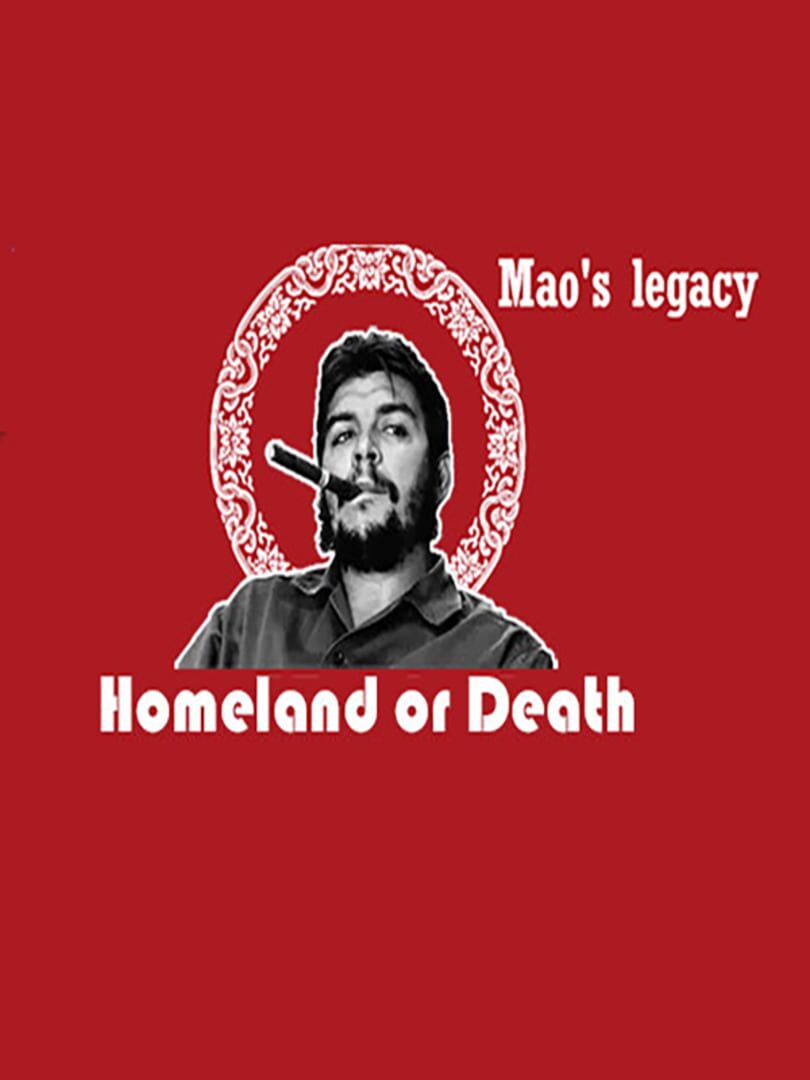 China: Mao's Legacy - Homeland or Death カバー