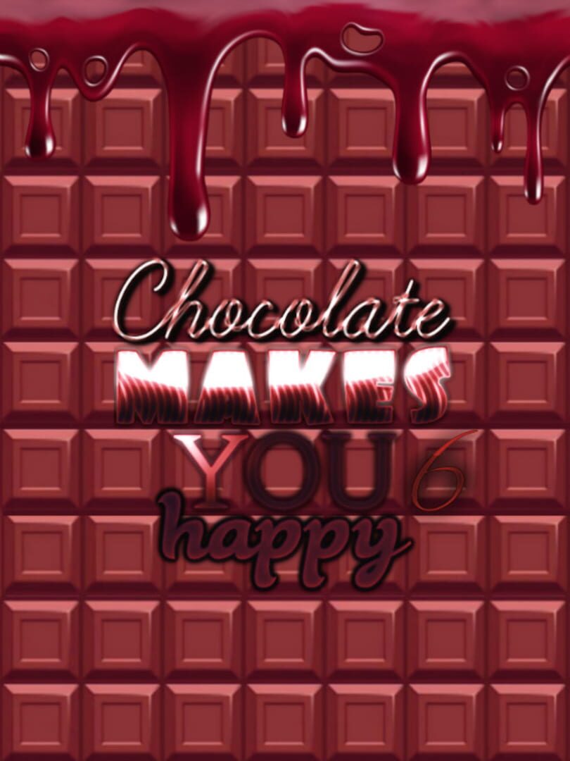 Couverture de Chocolate makes you happy 6