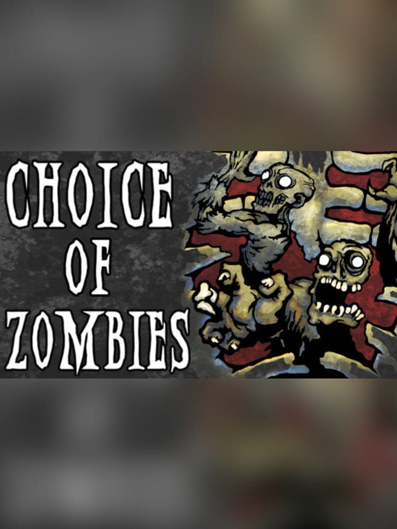 Choice of Zombies 커버