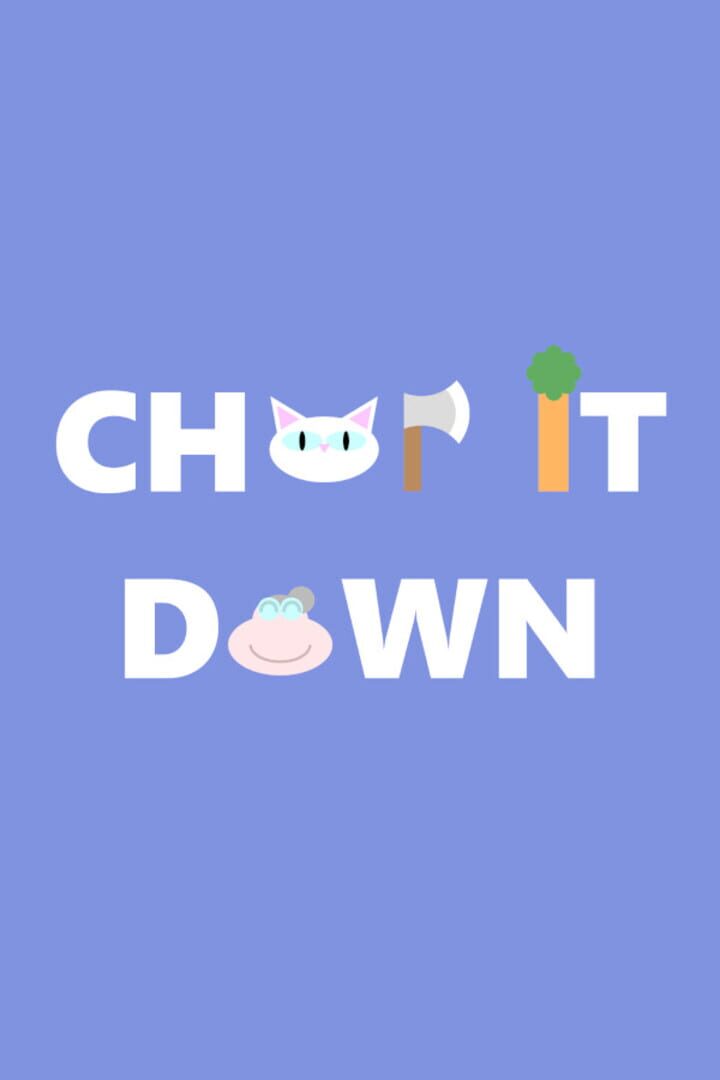 Chop It Down カバー