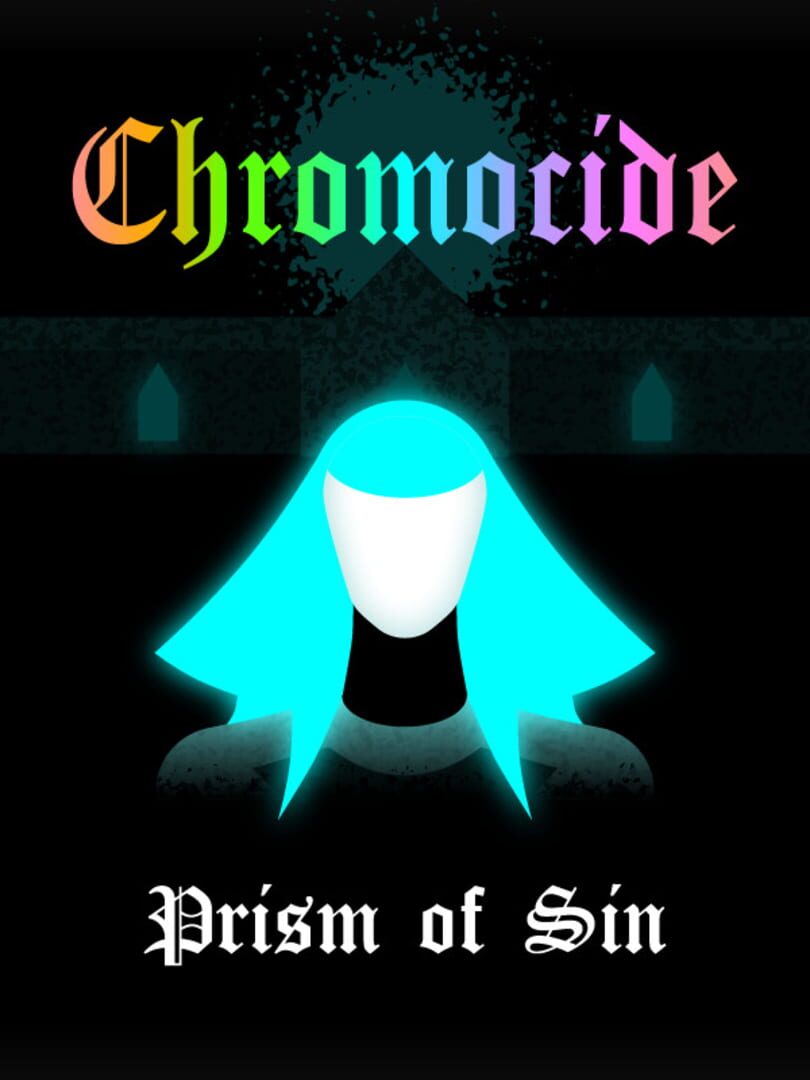 Chromocide: Prism of Sin 커버