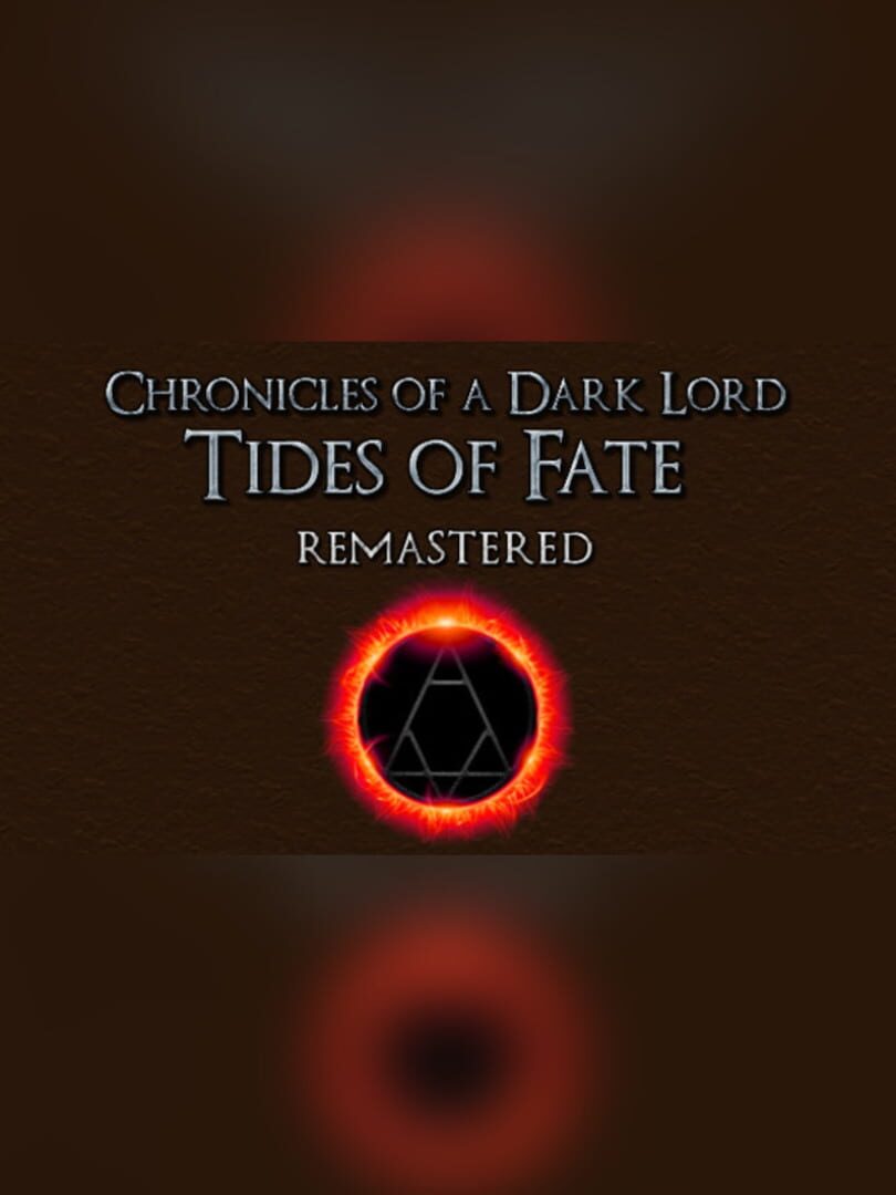 Chronicles of a Dark Lord: Tides of Fate Remastered Cover