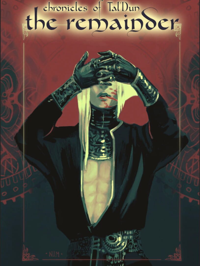 Chronicles of Tal'Dun: The Remainder 커버