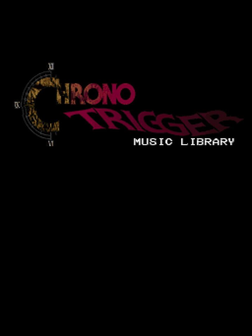 Chrono Trigger: Music Library 커버
