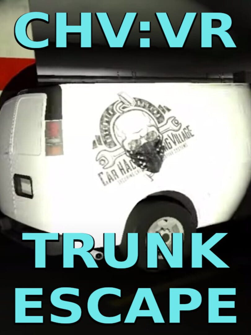 CHV: VR Trunk Escape Cover