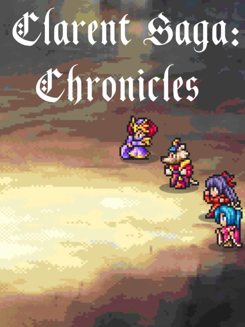 Clarent Saga: Chronicles 커버