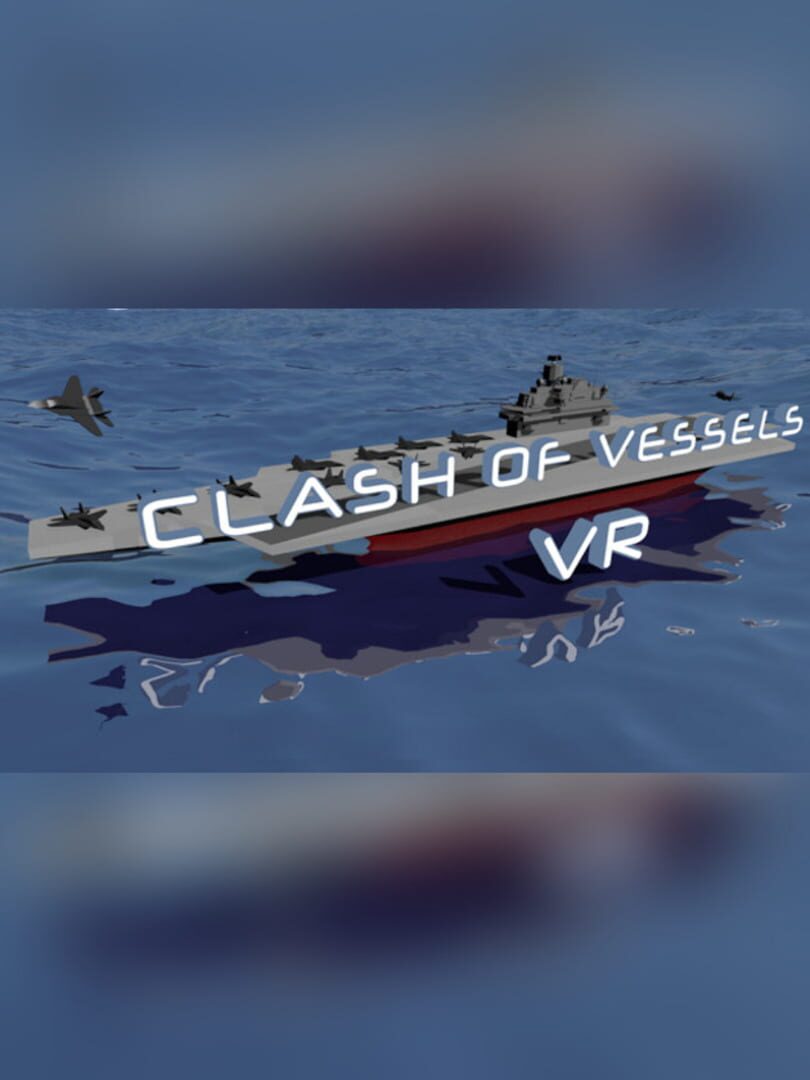 Copertina di Clash of Vessels VR