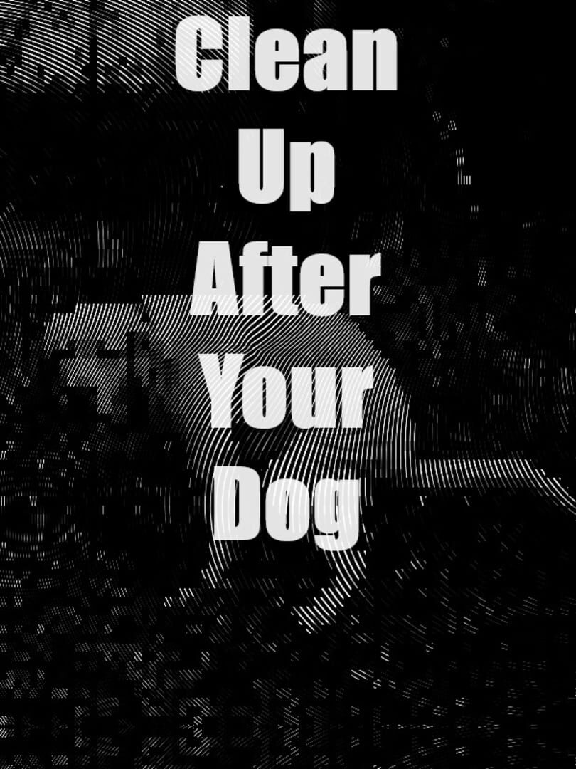 Portada de Clean Up After Your Dog
